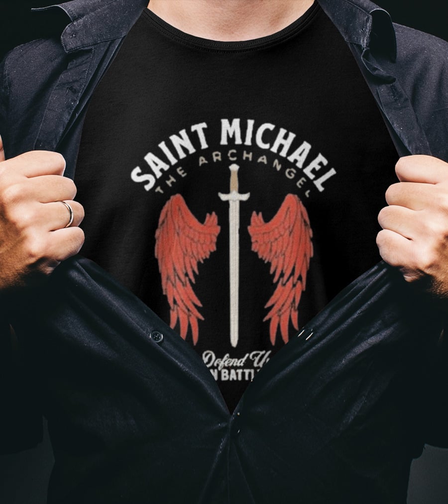 Saint Michael The Archangel Sword Wings Defend Us In Battle T-Shirt