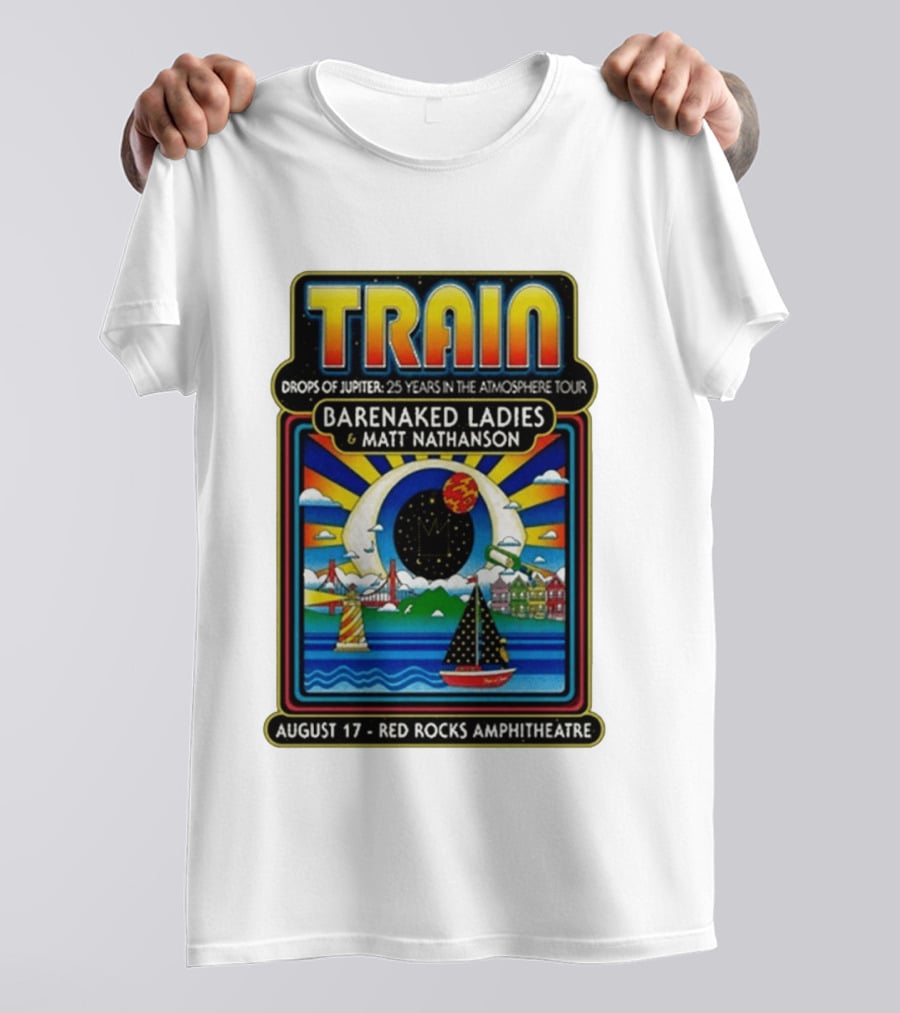 Train Drops Of Jupiter 25 Years In The Atmosphere Tour Barenaked Ladies Matt Nathanson August 17 Red Rocks Amphitheatre T-Shirt