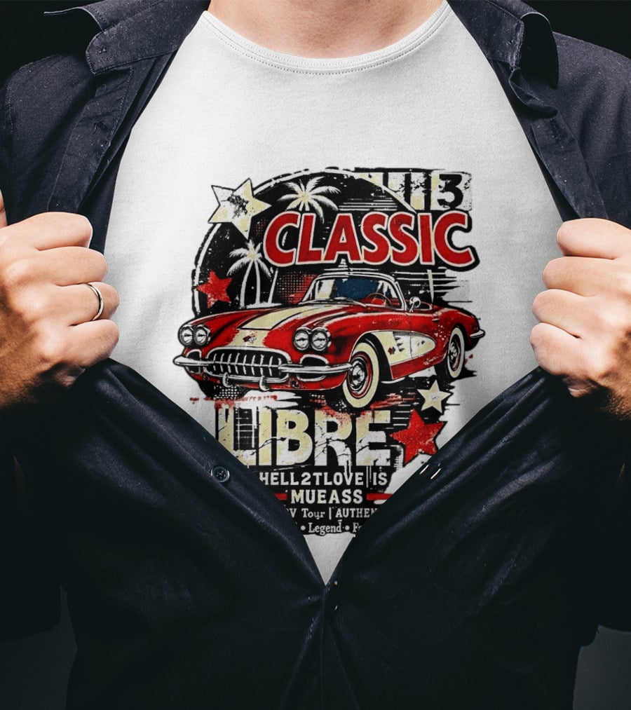 Classic Libre AM33V Tour Authentic Oldschool Legend Fast Vibes T-Shirt