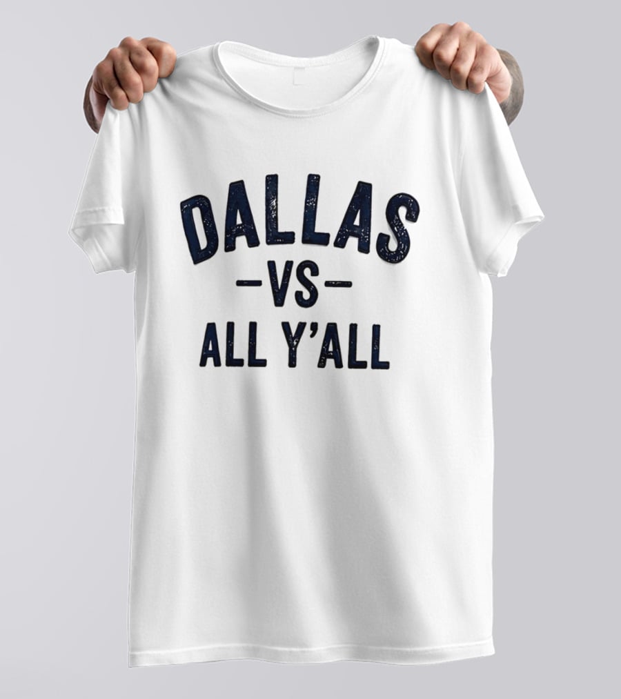 Dallas Vs All Y'all Battle T-Shirt