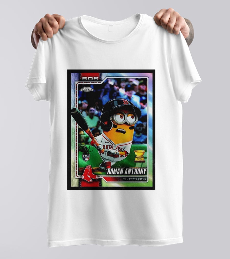Minions Boston Red Sox Roman Anthony 2025 Topps Chrome Baseball Card T-Shirt