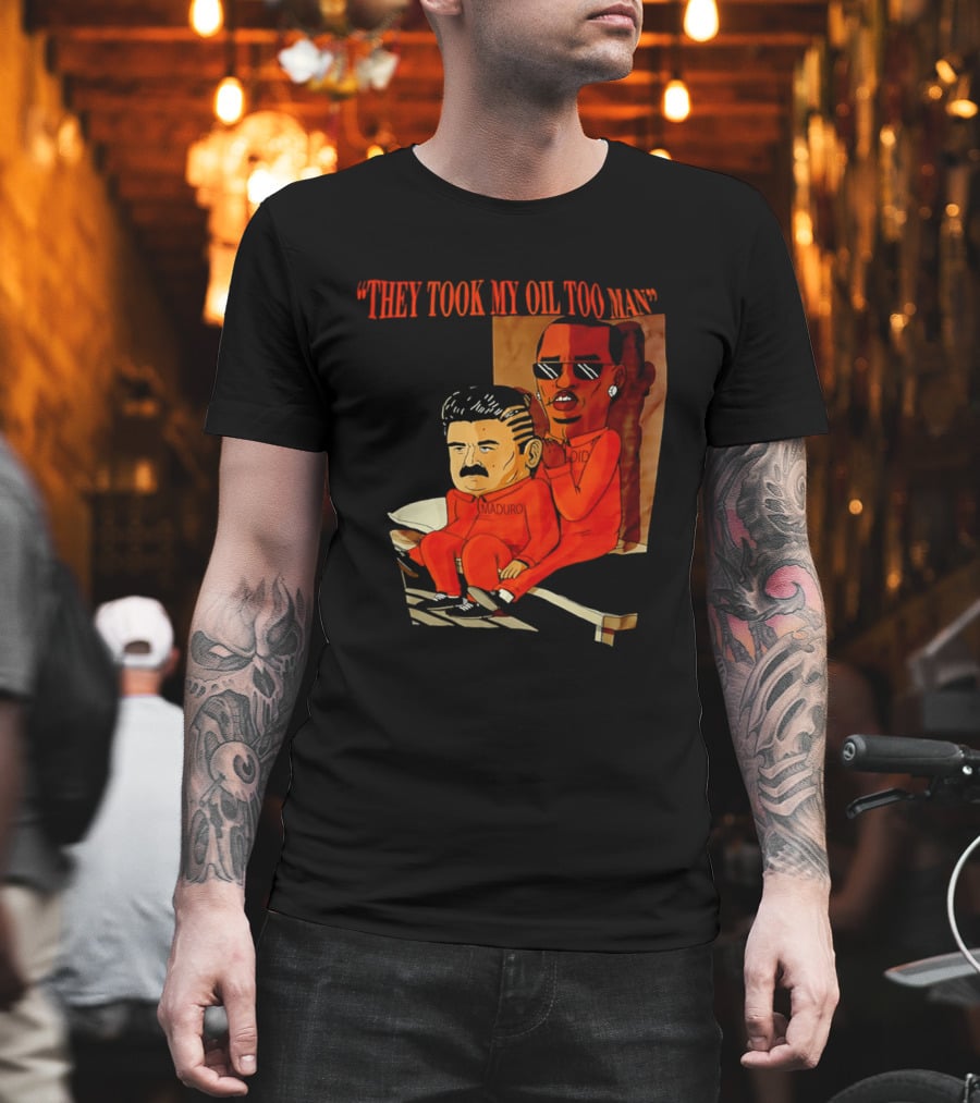 They Took My Oil Too Man' Sitting Cartoon Characters In Prison Uniforms T-Shirt