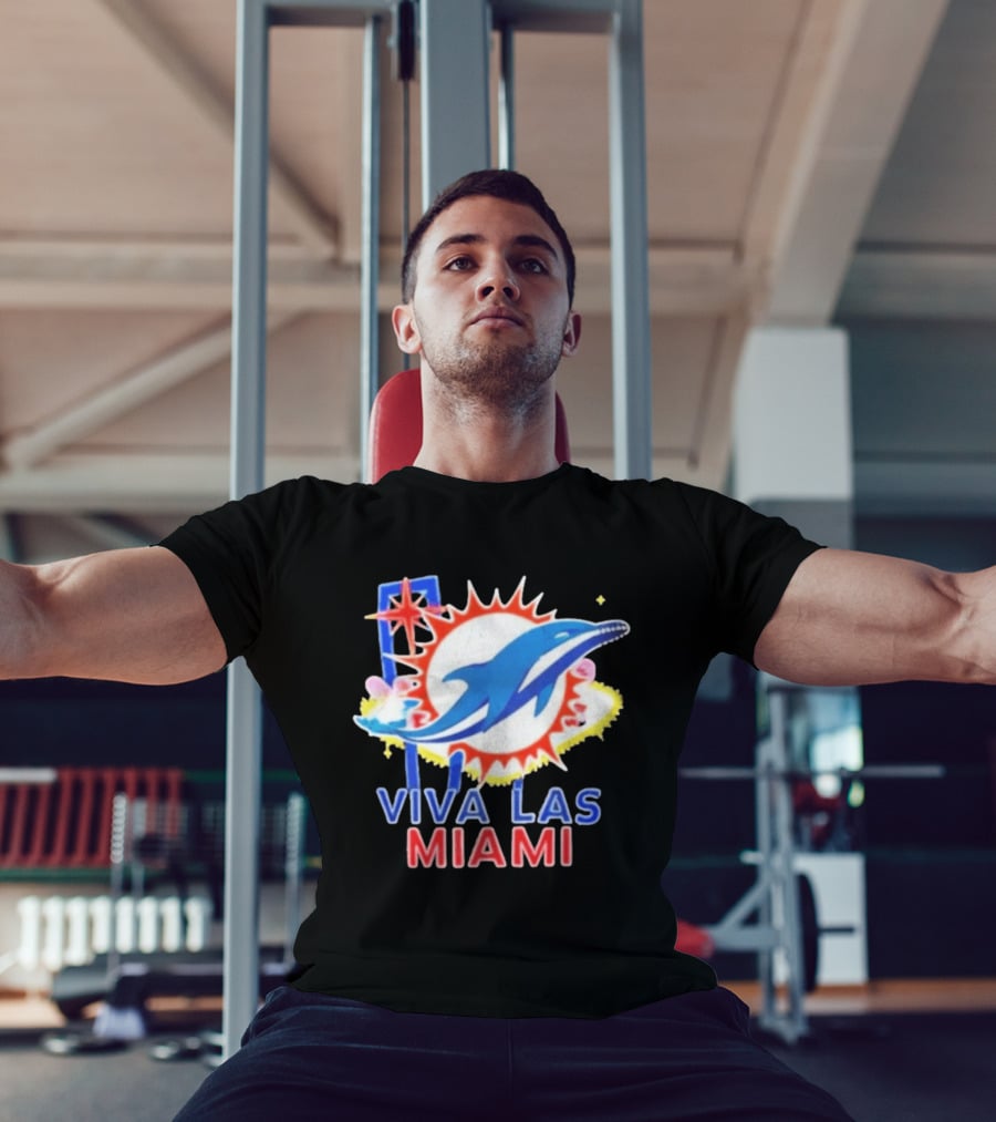 Viva Las Miami Dolphin Neon Sign And Sunburst T-Shirt