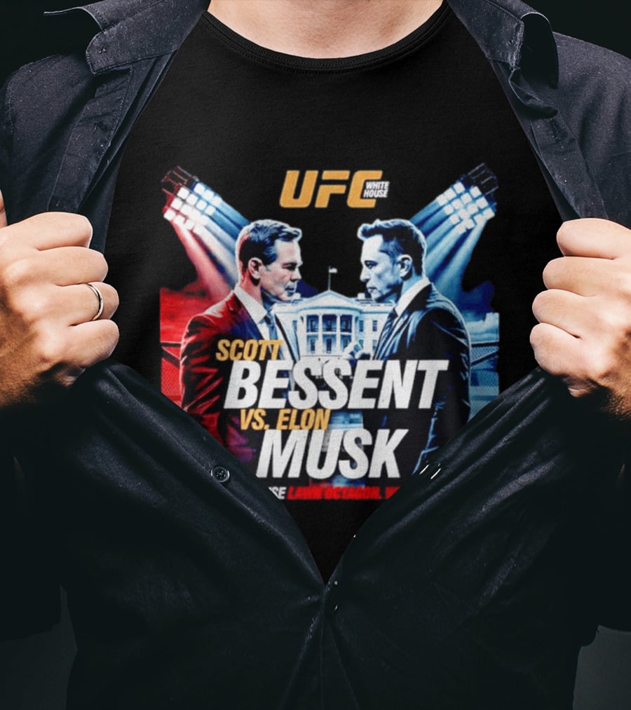 UFC White House Scott Bessent Vs Elon Musk At The White House Lawn Octagon Winner Takes All T-Shirt