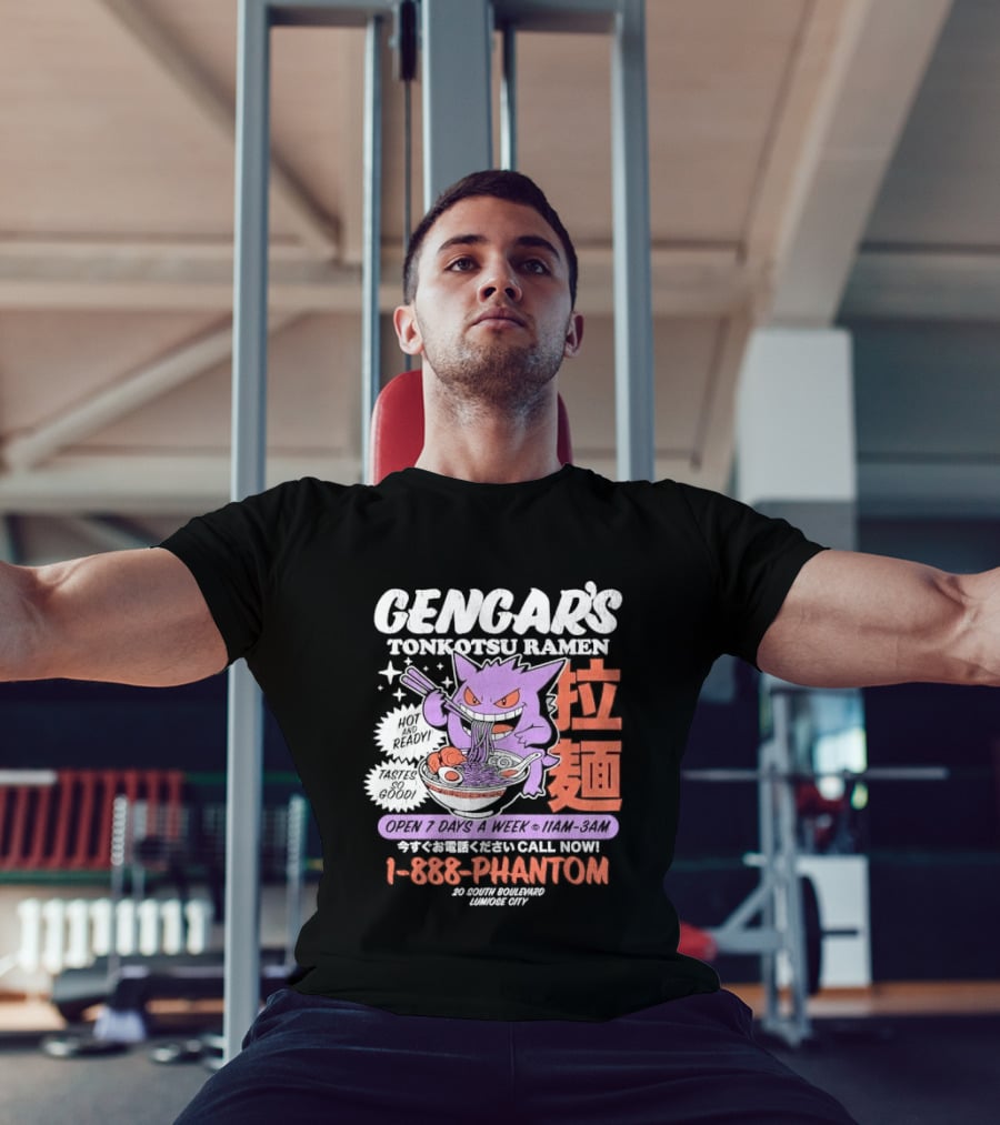 Gengar's Tonkotsu Ramen 1 888 Phantom Lumiose City Hot And Ready T-Shirt