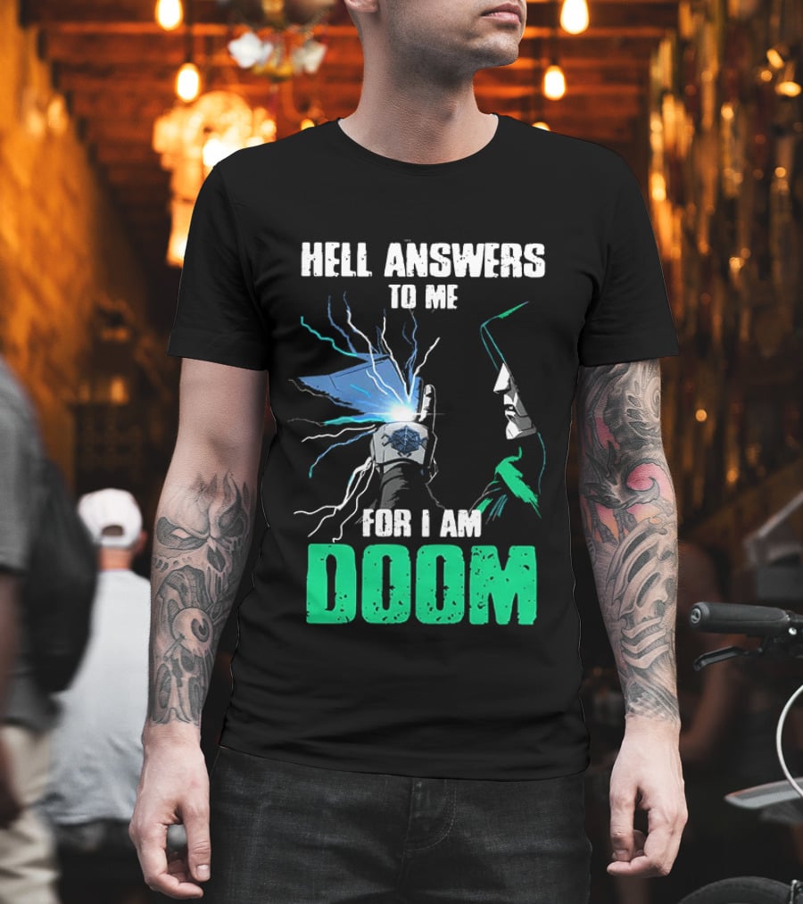 Marvel Doctor Doom Hell Answers To Me For I Am Doom T-Shirt
