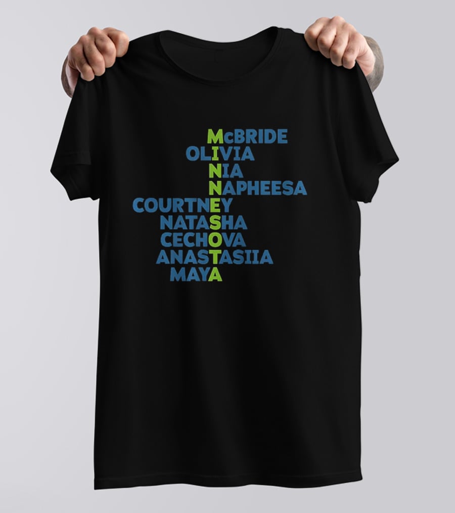Minnesota Lynx WNBA Basketball Player Names McBride Olivia Nia Napheesa Courtney Natasha Cechova Anastasia Maya T-Shirt