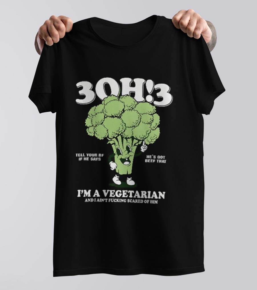 3Oh!3 I'm A Vegetarian Kill Yourself And I Ain't Scared Of Him Broccoli Cartoon T-Shirt