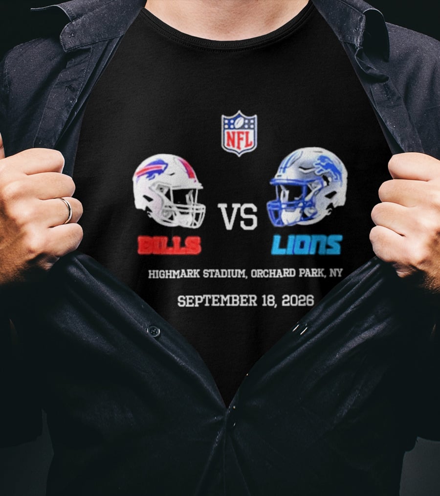 Buffalo Bills Vs Detroit Lions NFL Highmark Stadium Orchard Park New York September 18 2026 T-Shirt