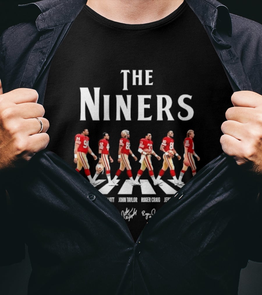 The Niners San Francisco 49ers Charles Haley Ronnie Lott Jerry Rice Joe Montana Roster T-Shirt