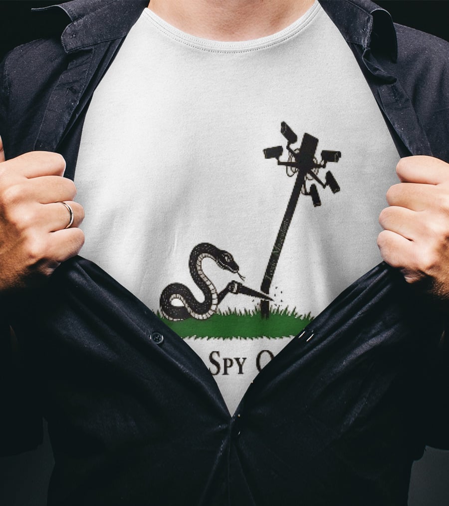Don't Spy On Me Snake Cutting Surveillance Pole Toxic Masculinity T-Shirt