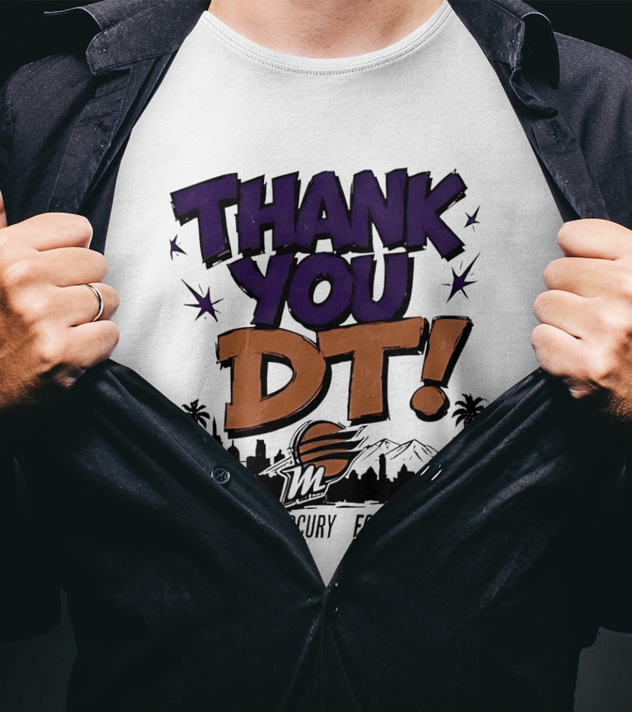 Thank You DT Phoenix Mercury Forever #3 T-Shirt
