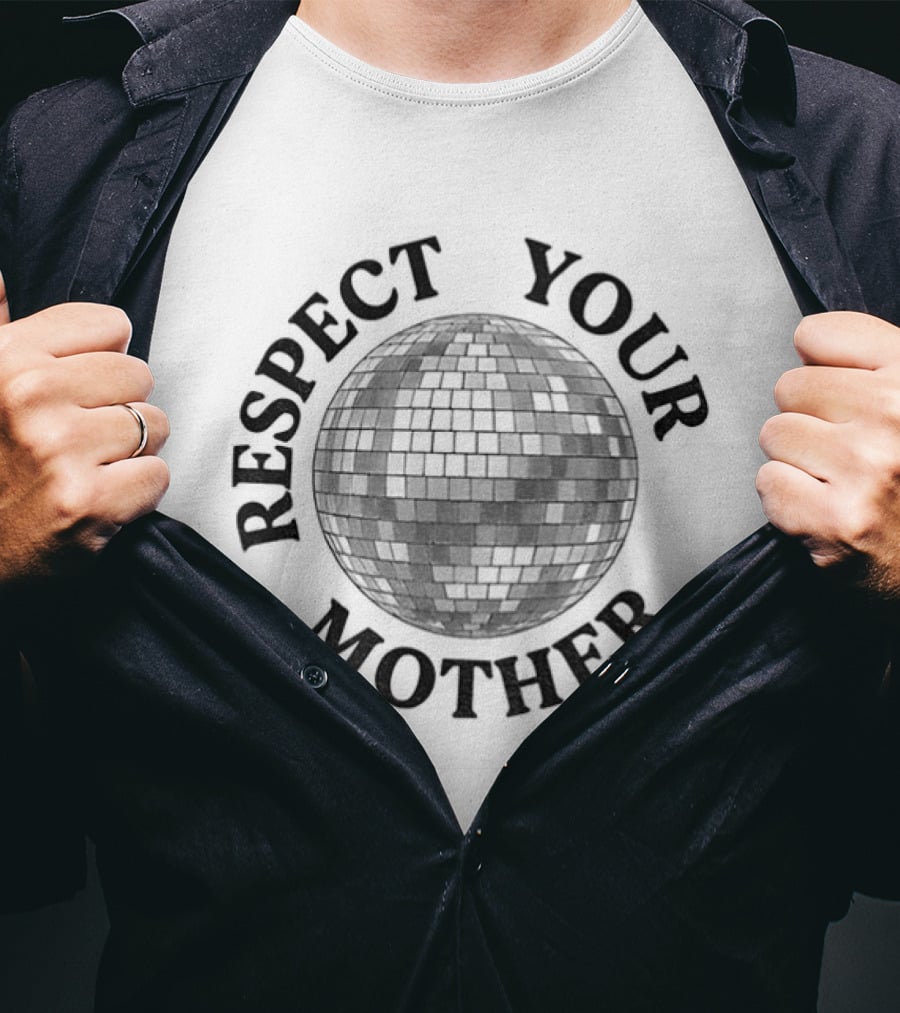 Respect Your Mother Mirrorball Trendy T-Shirt
