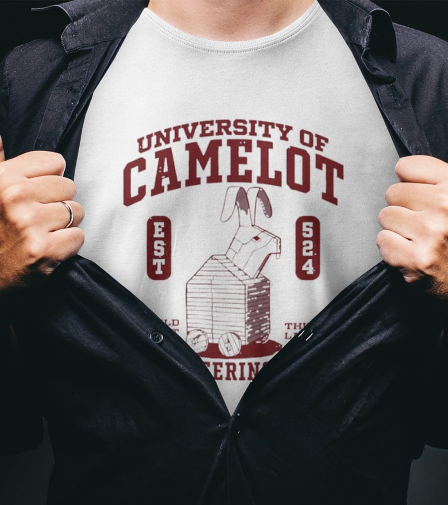 University Of Camelot Engineering Dept Build First Think Later Wooden Trojan Rabbit Wheels Est 524 T-Shirt