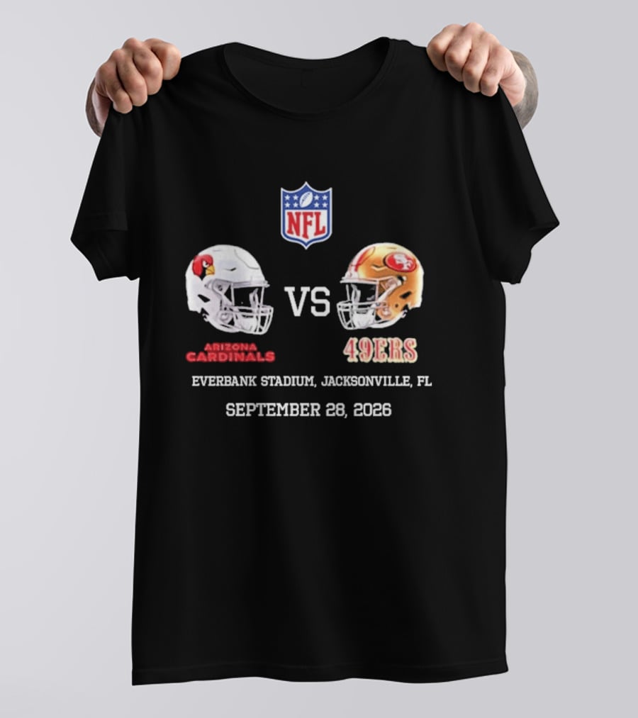 Arizona Cardinals Vs 49ers EverBank Stadium Jacksonville FL September 28 2026 NFL T-Shirt