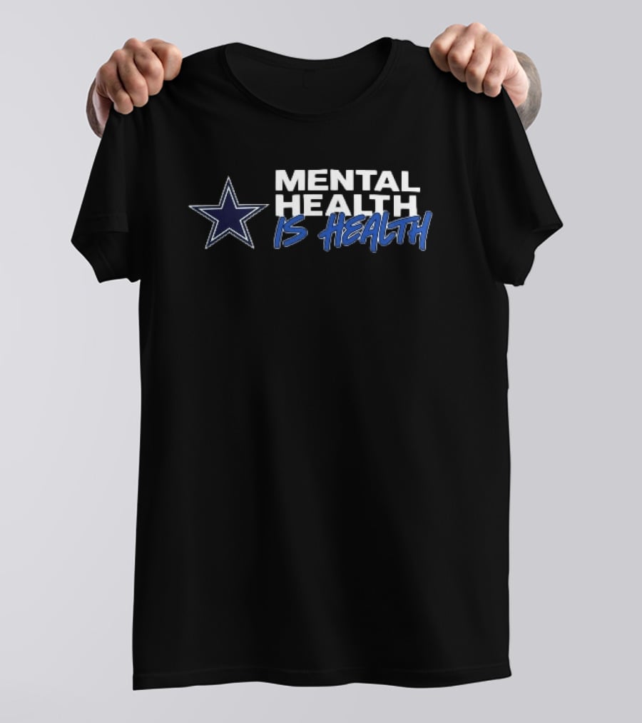 Dallas Cowboys Mental Health Is Health Navy Blue Star T-Shirt
