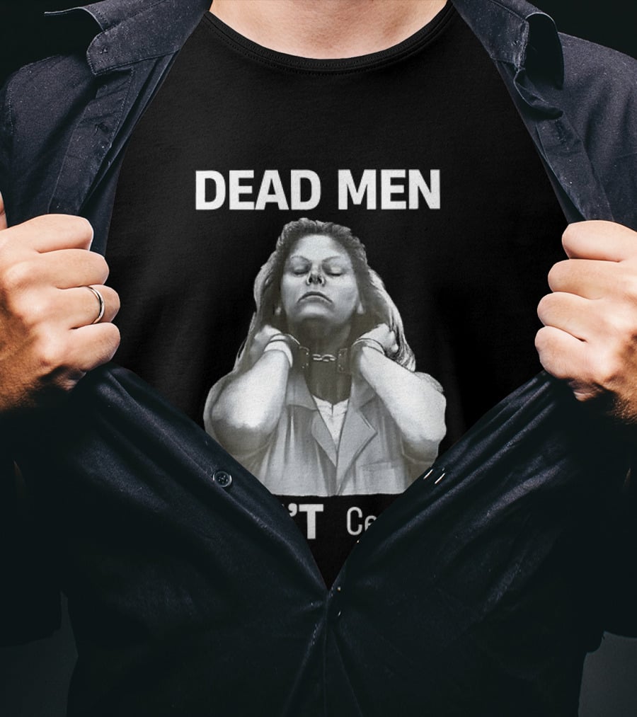 Dead Men Don't Censored T-Shirt