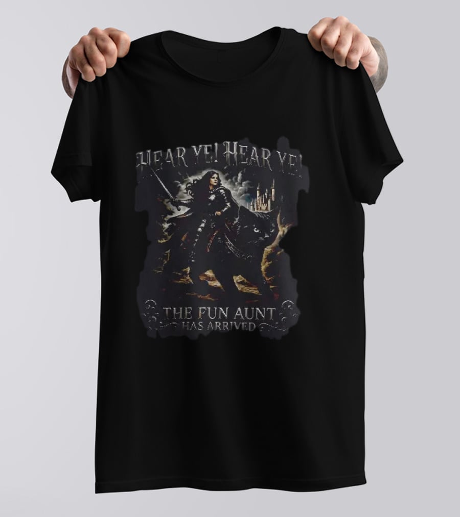 Hear Ye Hear Ye The Fun Aunt Has Arrived Knight On Giant Cat Castle Adventure T-Shirt