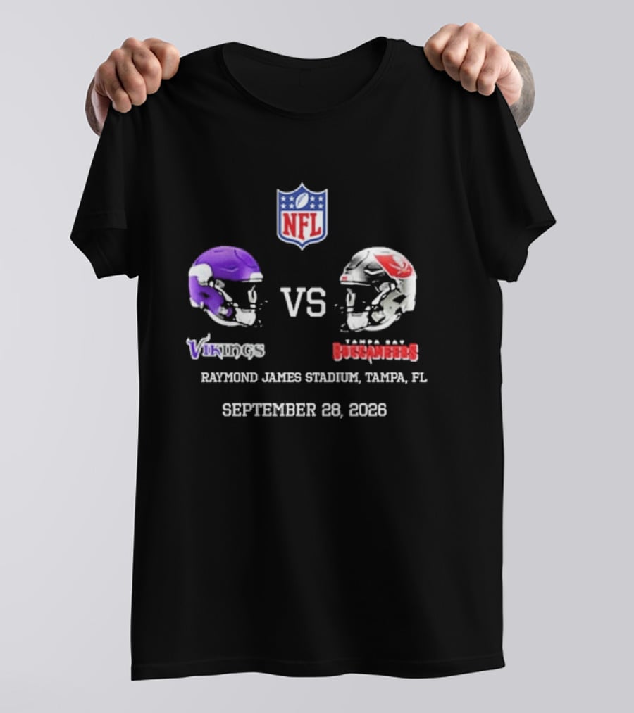 Minnesota Vikings Vs Tampa Bay Buccaneers NFL Raymond James Stadium Tampa FL September 28 2026 T-Shirt