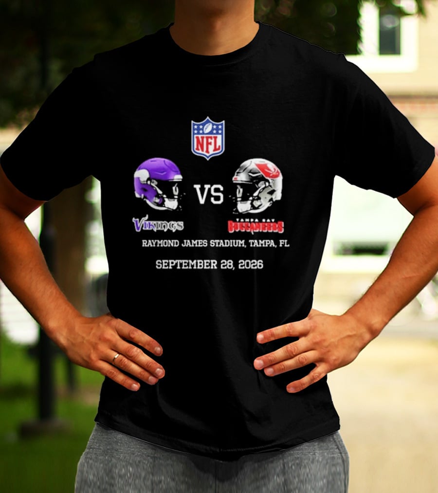 Minnesota Vikings Vs Tampa Bay Buccaneers NFL Raymond James Stadium Tampa FL September 28 2026 T-Shirt
