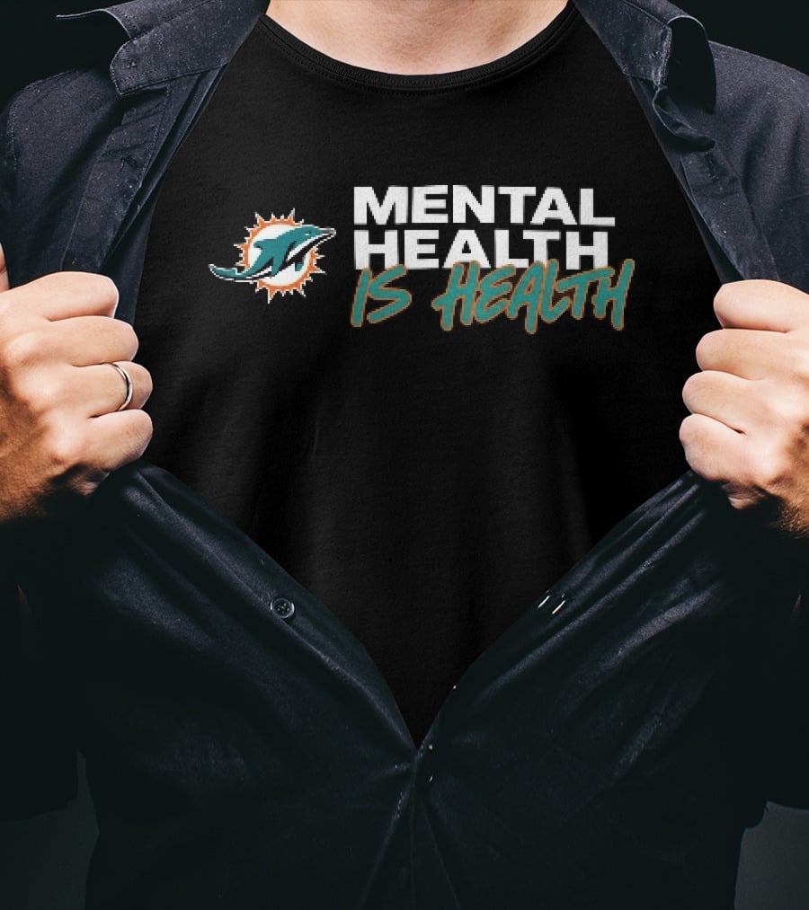 Miami Dolphins Mental Health Is Health Sunburst T-Shirt