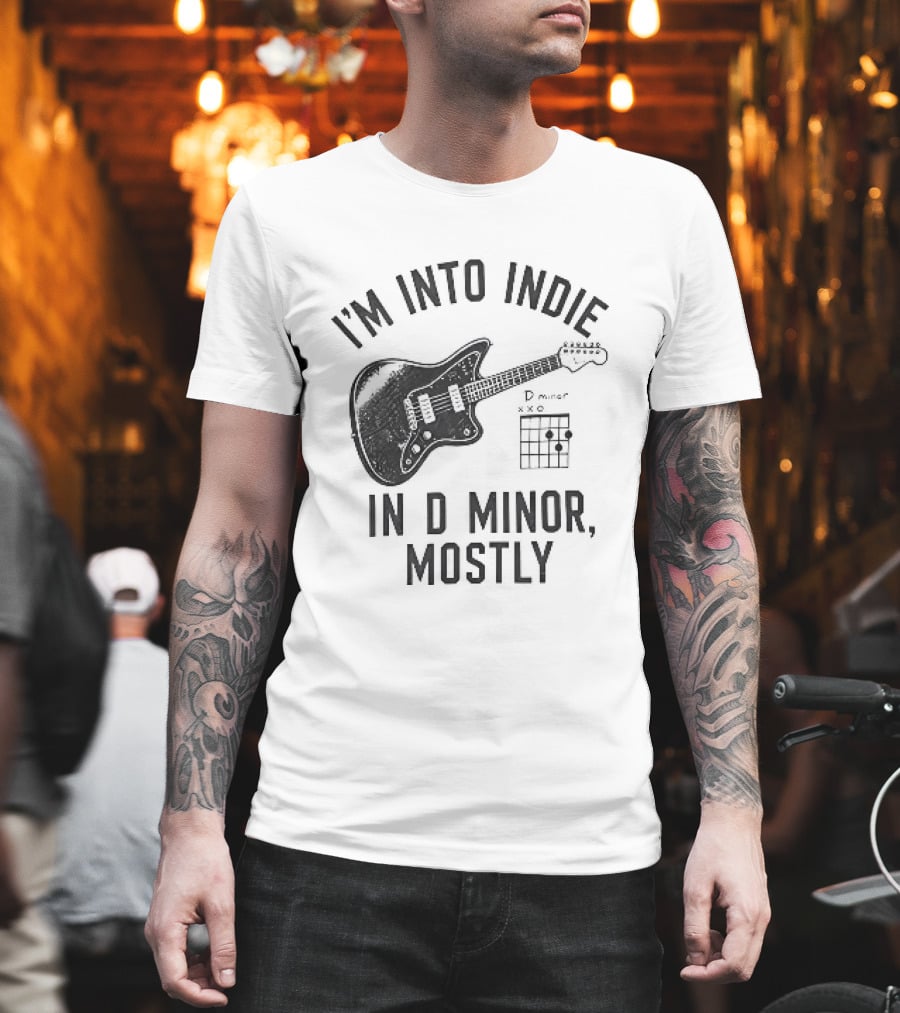 I'm Into Indie Music Guitar In D Minor Mostly T-Shirt