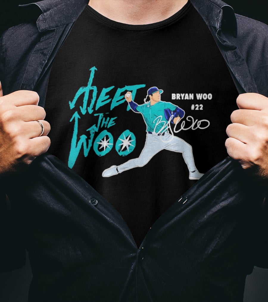 Bryan Woo Seattle Mariners Meet The Woo MLB 2026 #22 T-Shirt