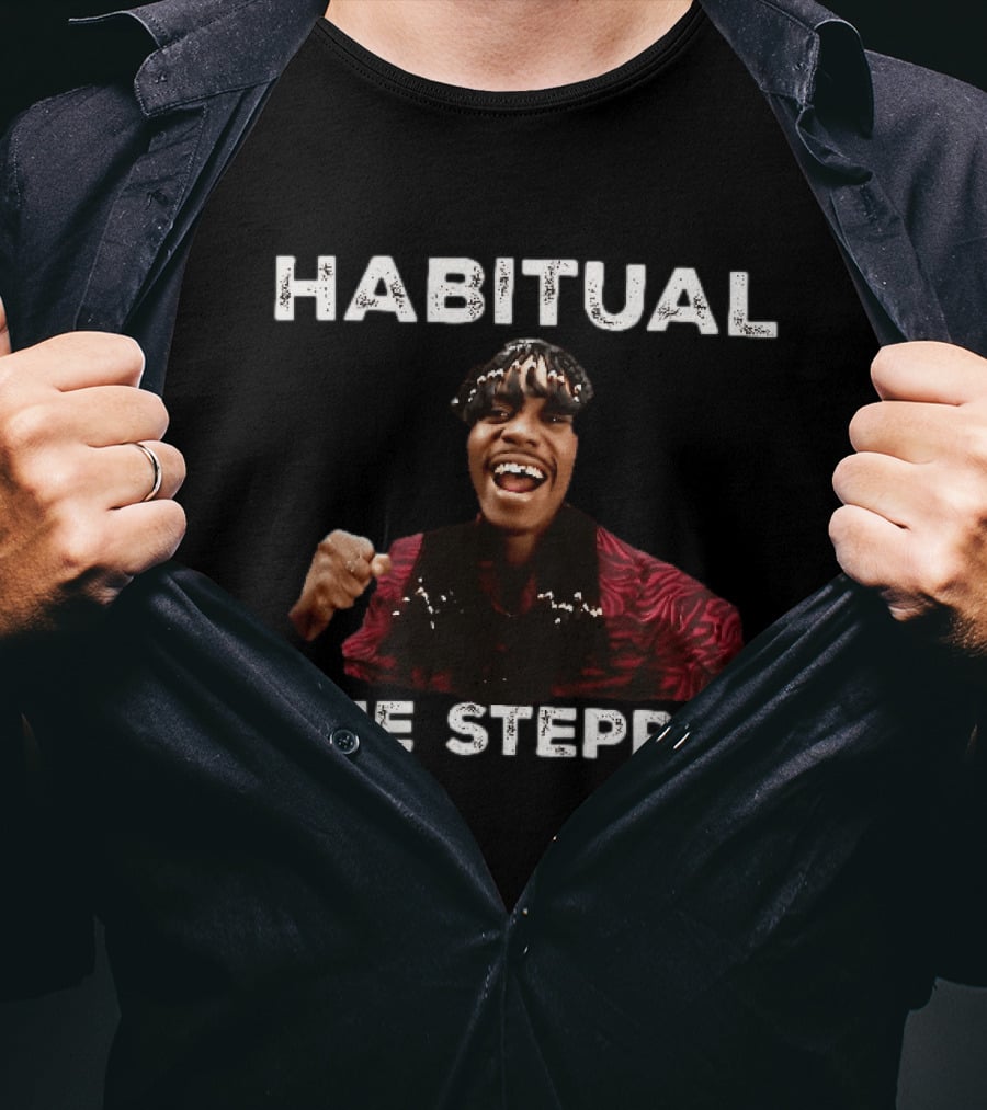 Habitual Line Stepper Rick James Comedy Skit T-Shirt