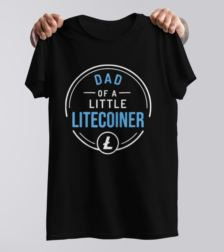 Dad Of A Little Litecoiner Litecoin L Icon Circle T-Shirt