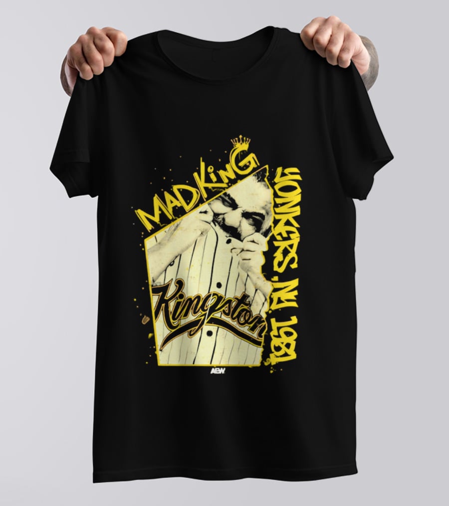 Eddie Kingston Mad King Yonkers NY 1981 Kingston AEW T-Shirt