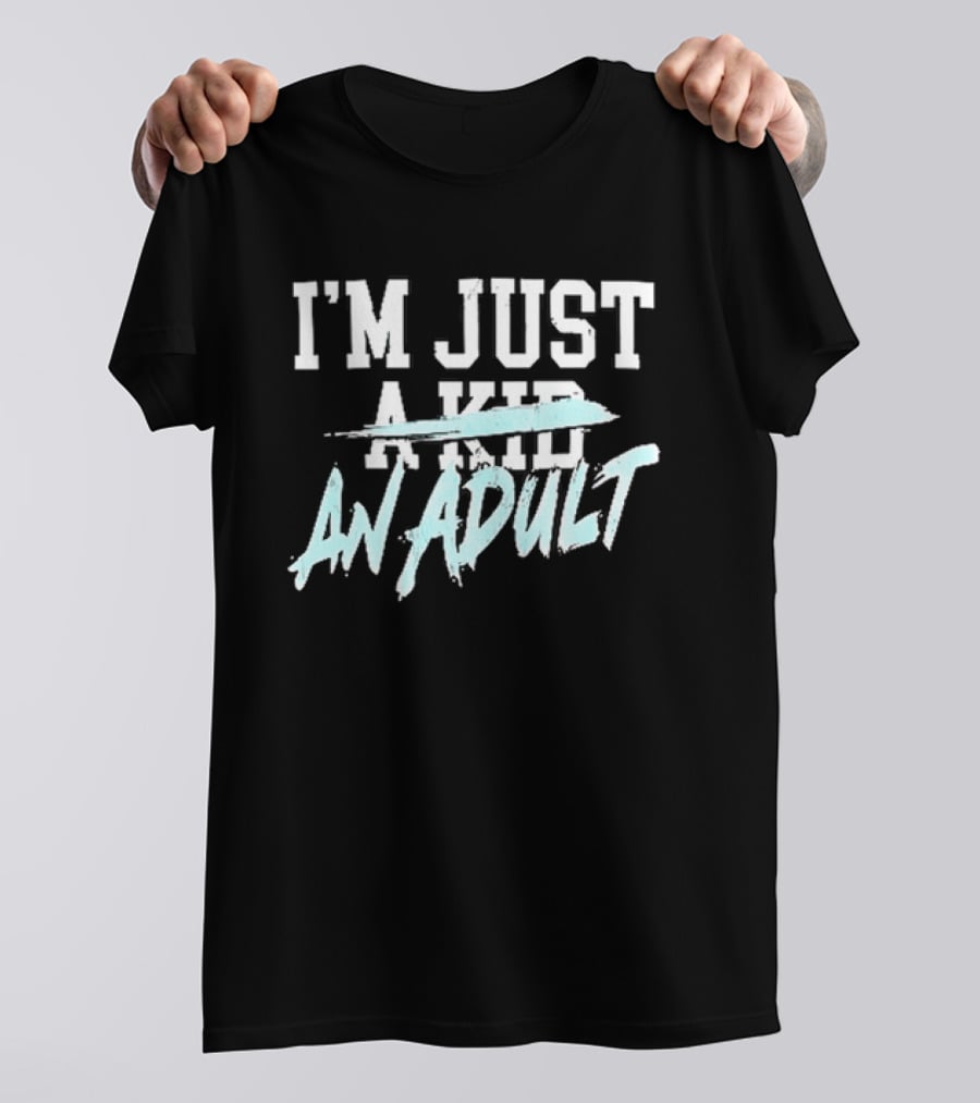 I'm Just A Kid An Adult Distressed Block Blue Paint Brush T-Shirt