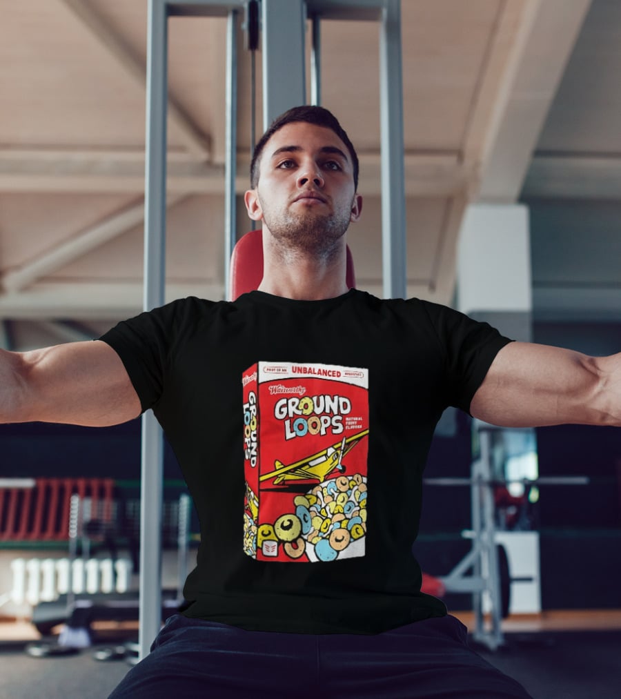 Wairworthy Ground Loops Cereal Box Unbalanced Breakfast Airplane Theme Natural Fruity Flavors T-Shirt