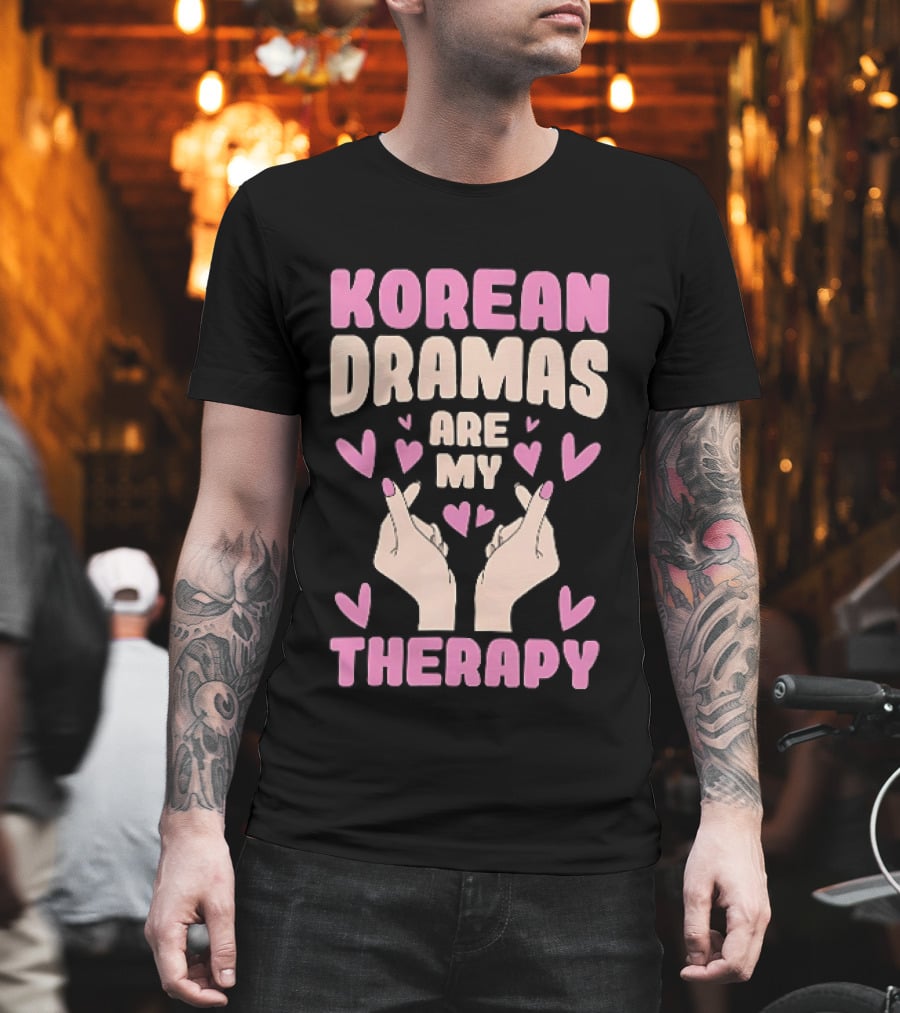 Korean Dramas Are My Therapy Heart Hand Gesture T-Shirt