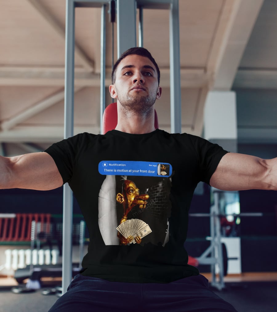 Notification There Is Motion At Your Front Door Golden Figurine With Cash In Hand Dark T-Shirt