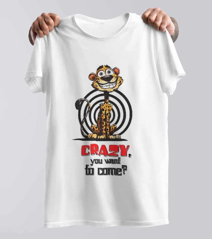 Crazy You Want To Come Cartoon Grinning Leopard Concentric Circles T-Shirt
