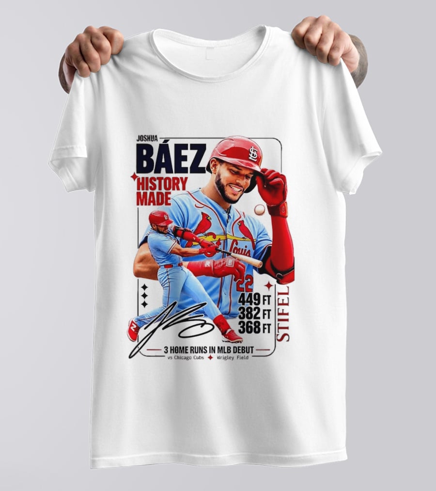 Joshua Baez St. Louis Cardinals Historic MLB Debut 3 Home Runs Wrigley Field T-Shirt