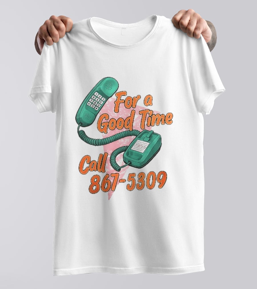 For A Good Time Call 867 5309 Teal Telephone Pink Triangle T-Shirt