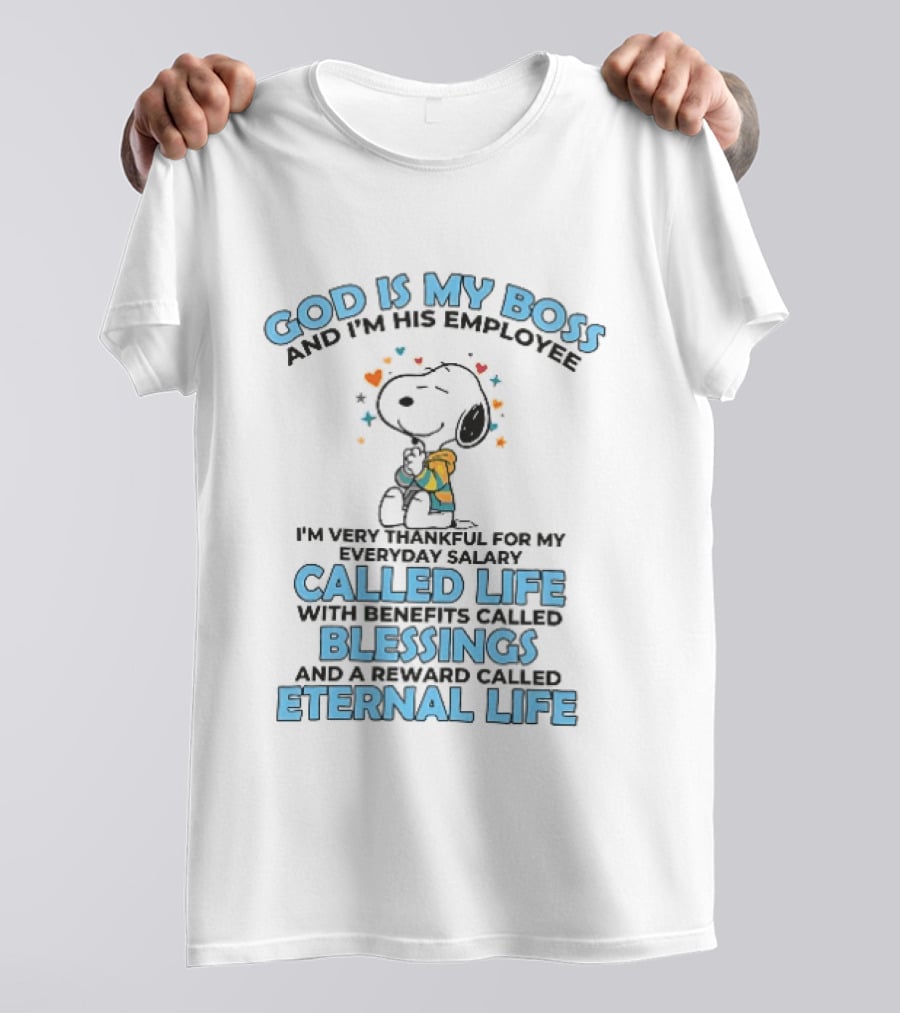 God Is My Boss Employee Everyday Salary Called Life Benefits Blessings Eternal Cartoon Dog Praying T-Shirt