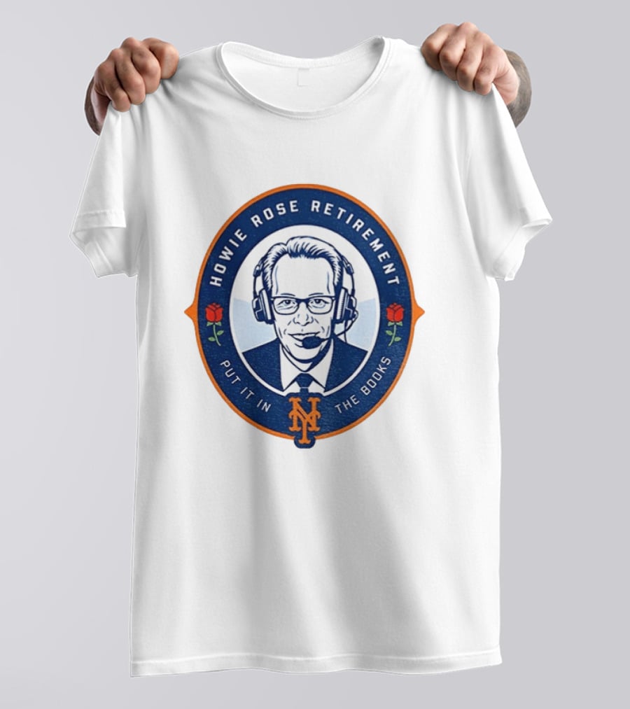 Howie Rose Retirement Put It In The Books New York Mets T-Shirt