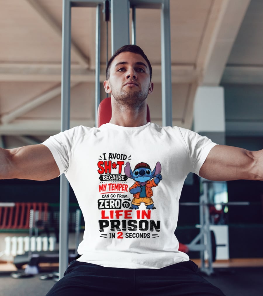 Stitch Cartoon I Avoid Shit Because My Temper Can Go From Zero To Life In Prison In 2 Seconds T-Shirt