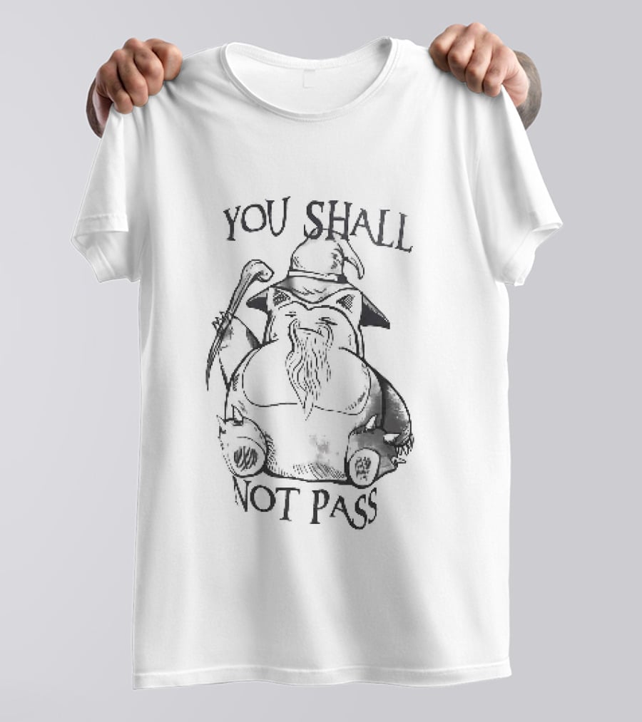You Shall Not Pass Snorlax Pokémon Gandalf T-Shirt