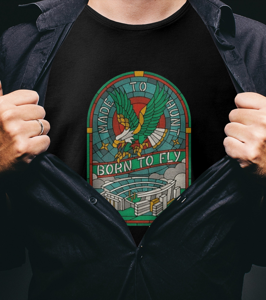 Philadelphia Eagles Stained Glass Stadium Made To Hunt Born To Fly Football T-Shirt