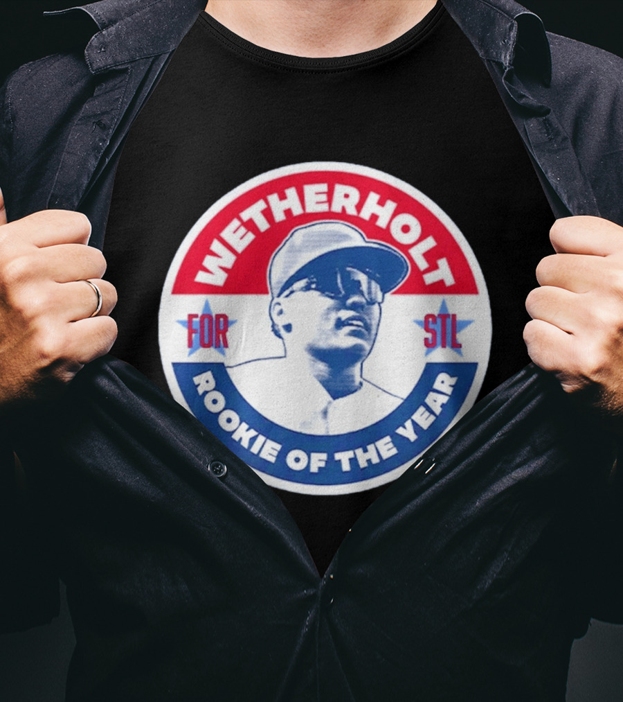 Wetherholt For STL Rookie Of The Year T-Shirt