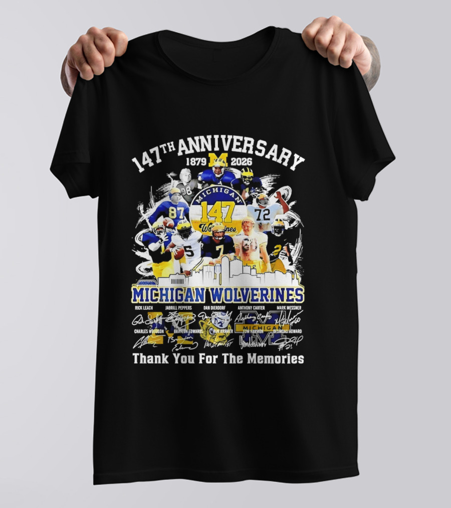 147th Anniversary 1879 2026 Michigan Wolverines Thank You For The Memories T-Shirt