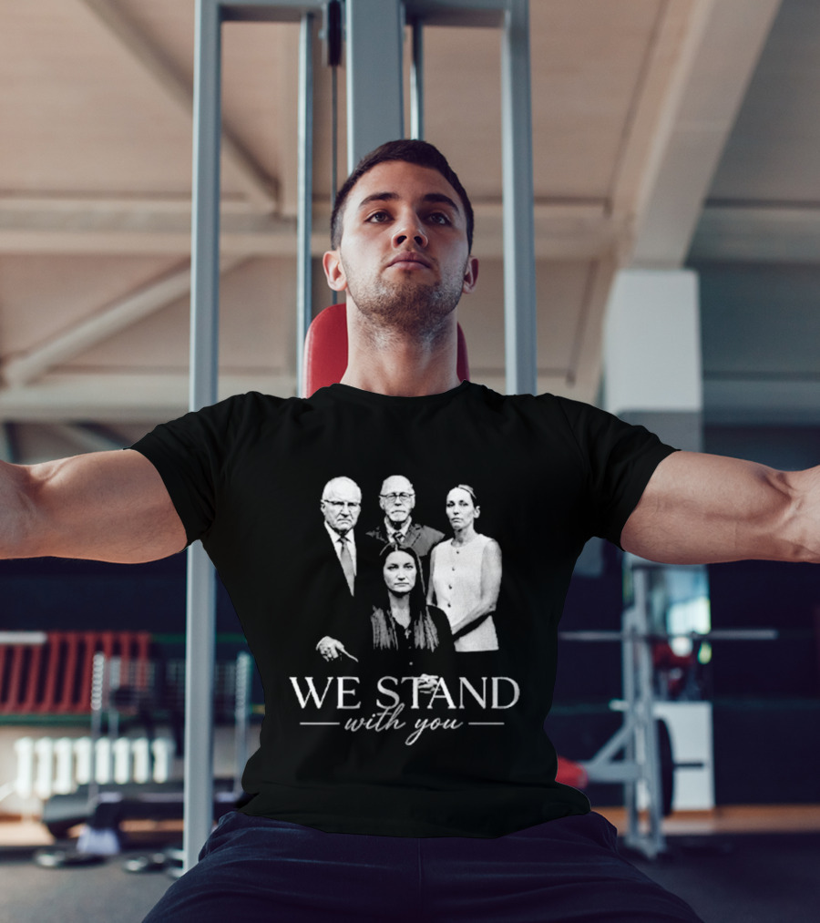We Stand With You Support Unity T-Shirt