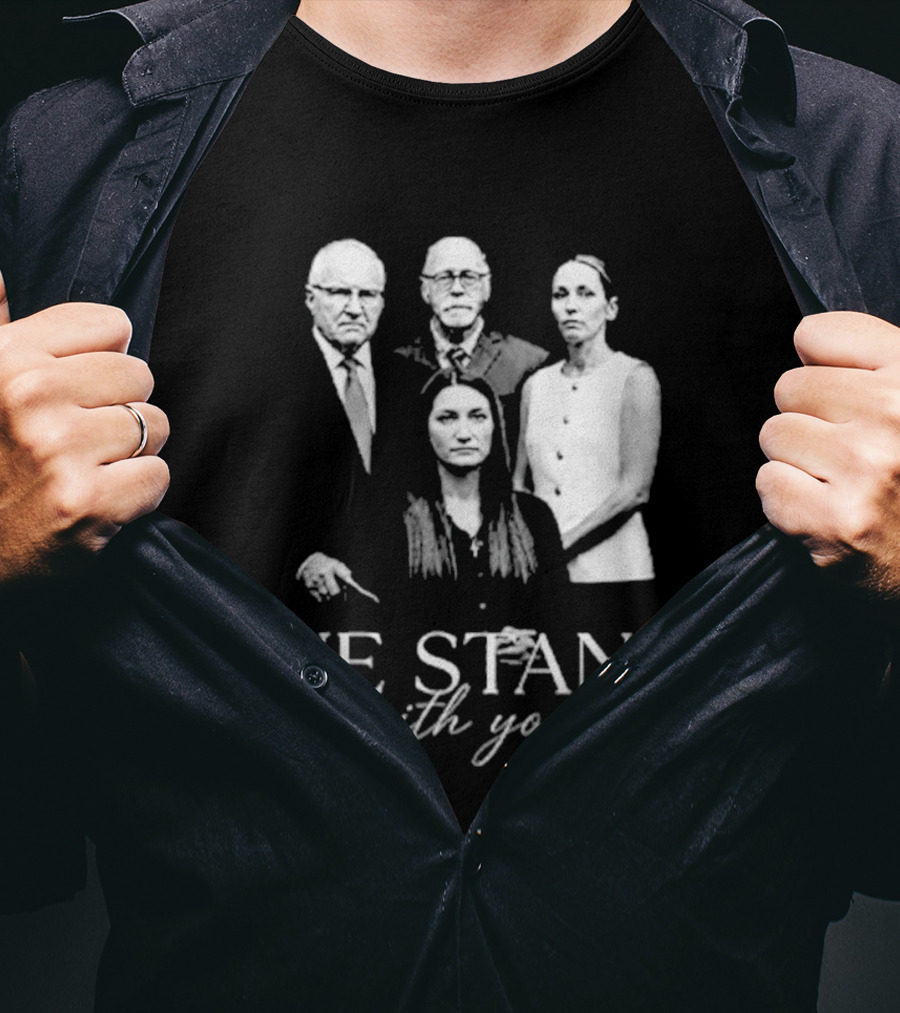 We Stand With You Support Unity T-Shirt