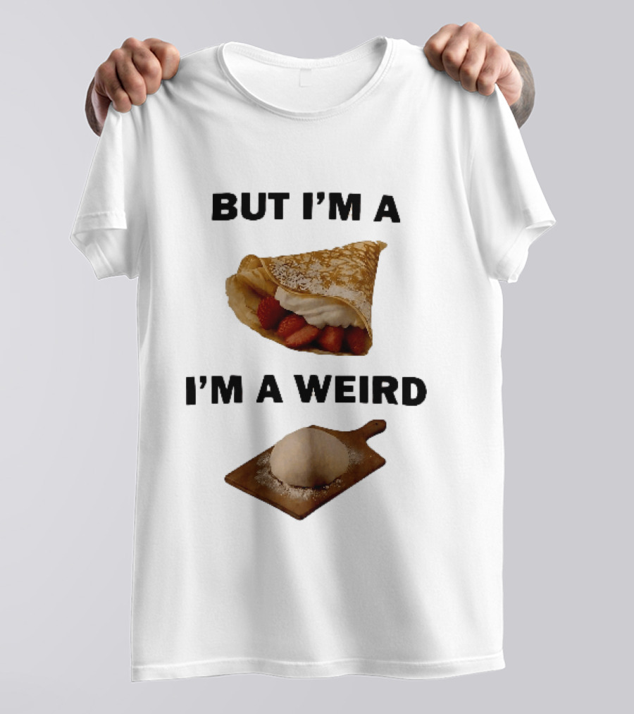 But Im A Weird Strawberry Crepe Dough Ball Wooden Board T-Shirt