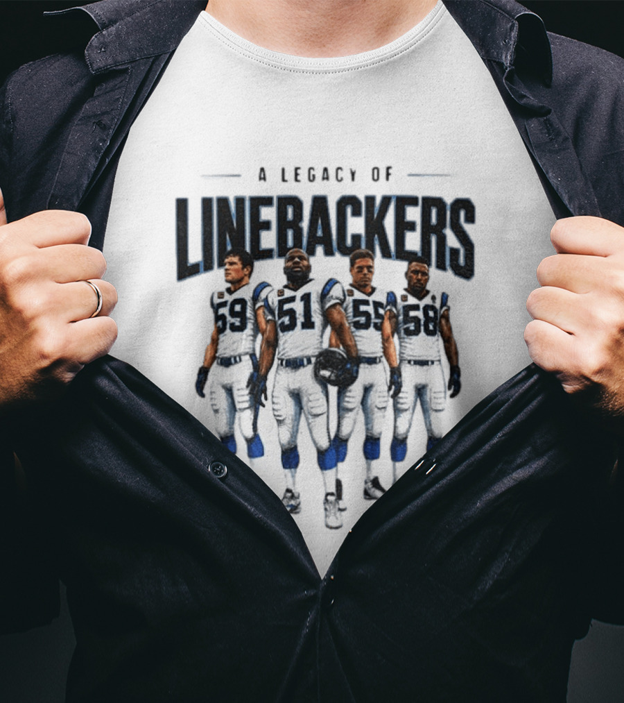 A Legacy Of Linebackers Carolina Panthers Luke Kuechly Sam Mills Dan Morgan Thomas Davis T-Shirt