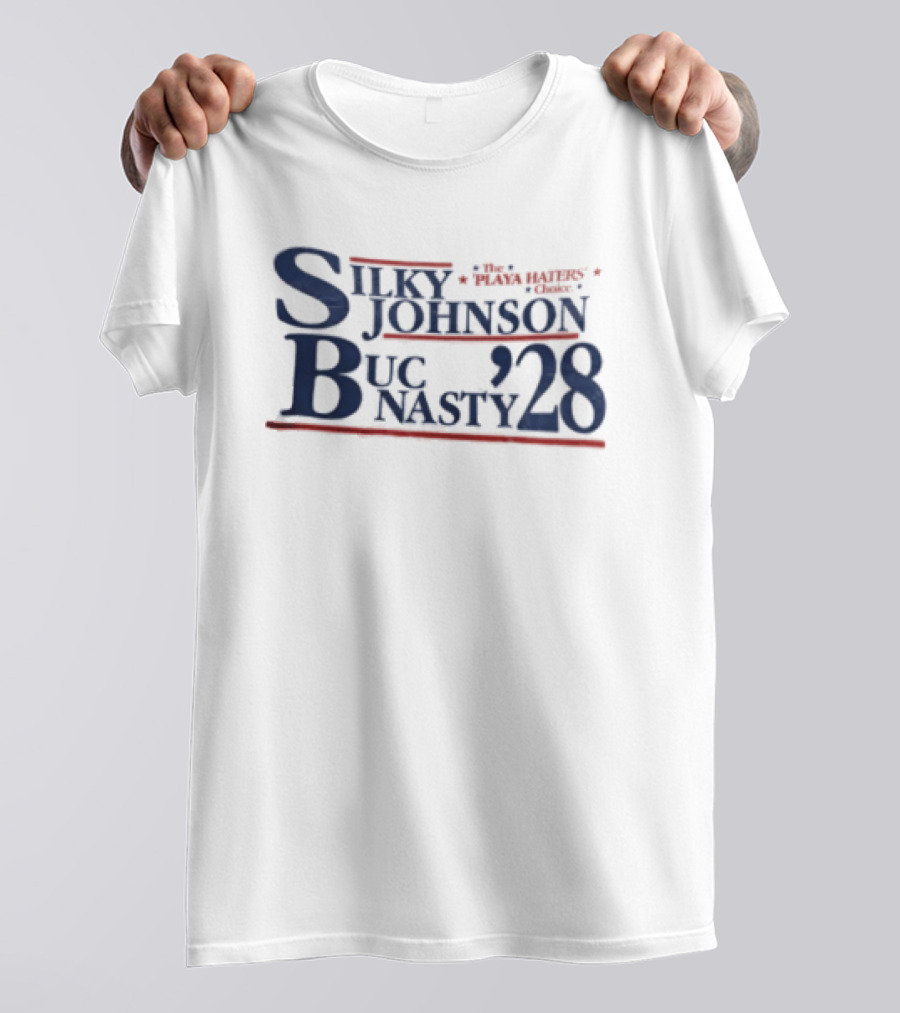 Silky Johnson Buc Nasty 28 The Playa Haters Choice T-Shirt