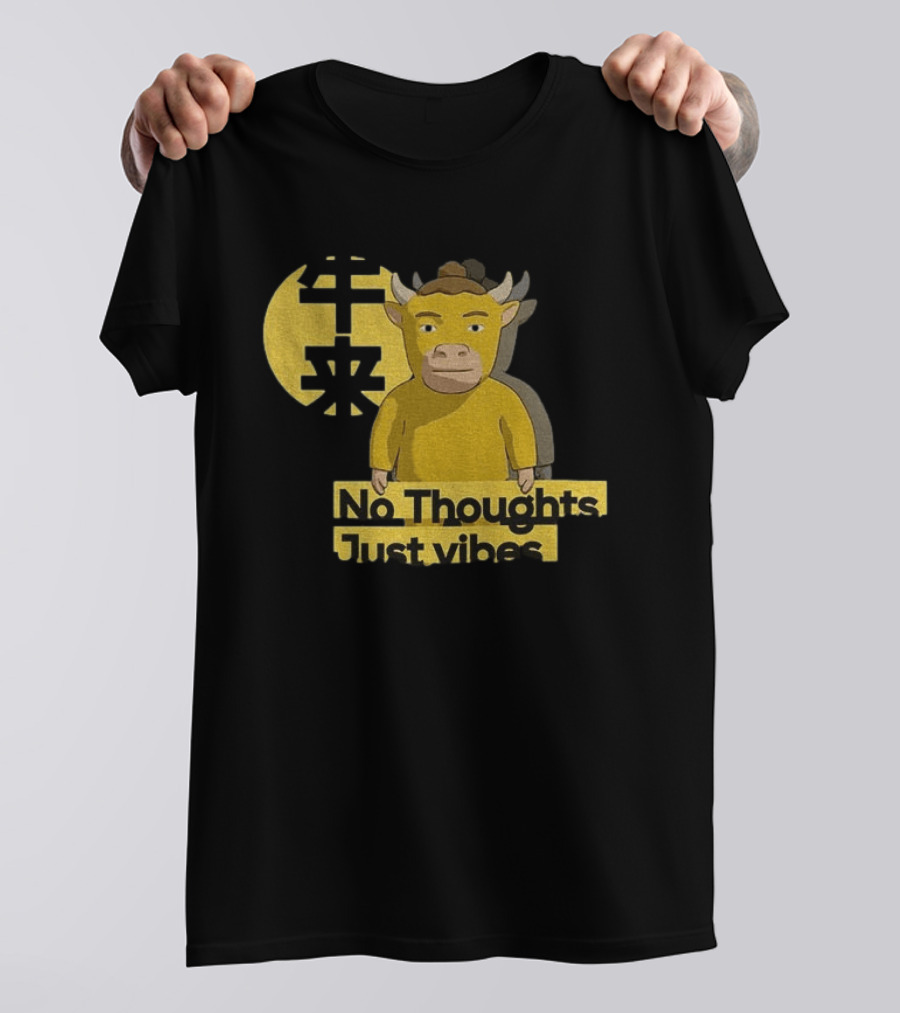 Niu Lai No Thoughts Just Vibes Yellow Cow Humor T-Shirt